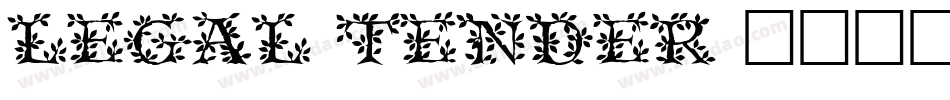 Legal Tender字体转换